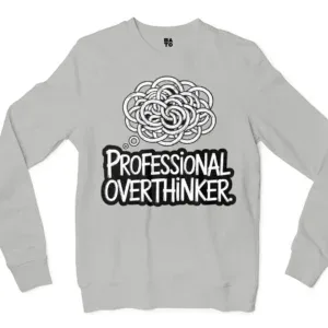 Professional Overthinker Men/Unisex Long Sleeve Sweatshirt in Ash Color