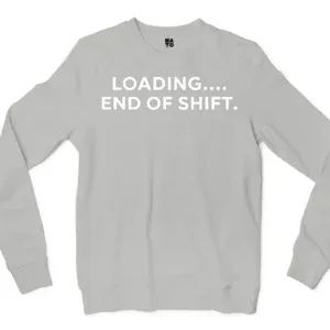 Loading End Of Shift Men/Unisex Long Sleeve T-Shirt in Ash Color