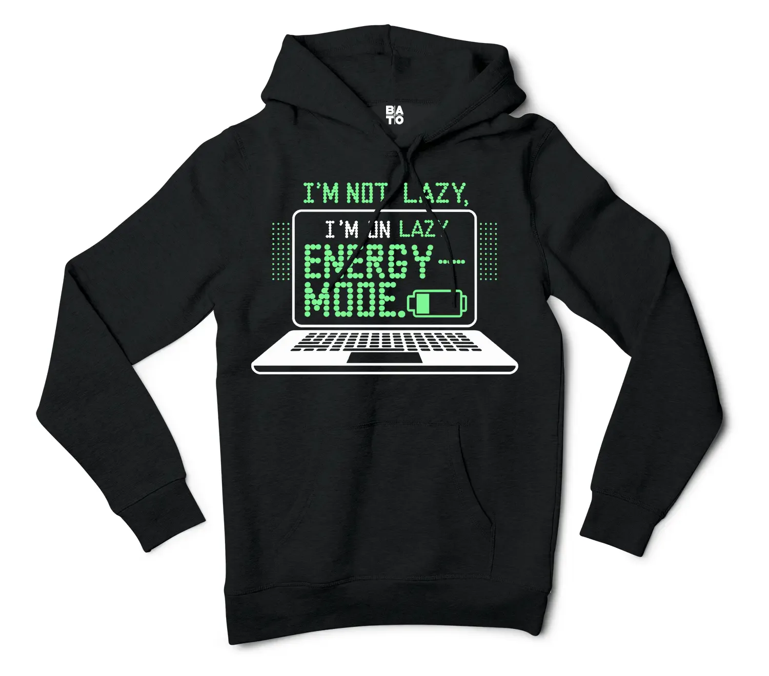 Im Not Lazy, I Am On Lazy Energy Mode Men/Unisex Hoodie in Black Color