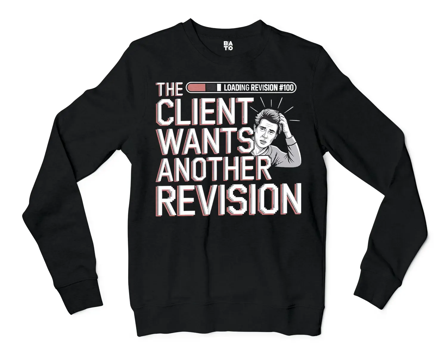 The Client Wants Another Revision Men/Unisex Long Sleeve T-Shirt in Black Color
