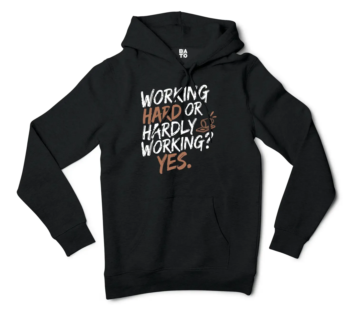 Working Hard Or Hardly Working, Yes Men/Unisex Hoodie in Black Color