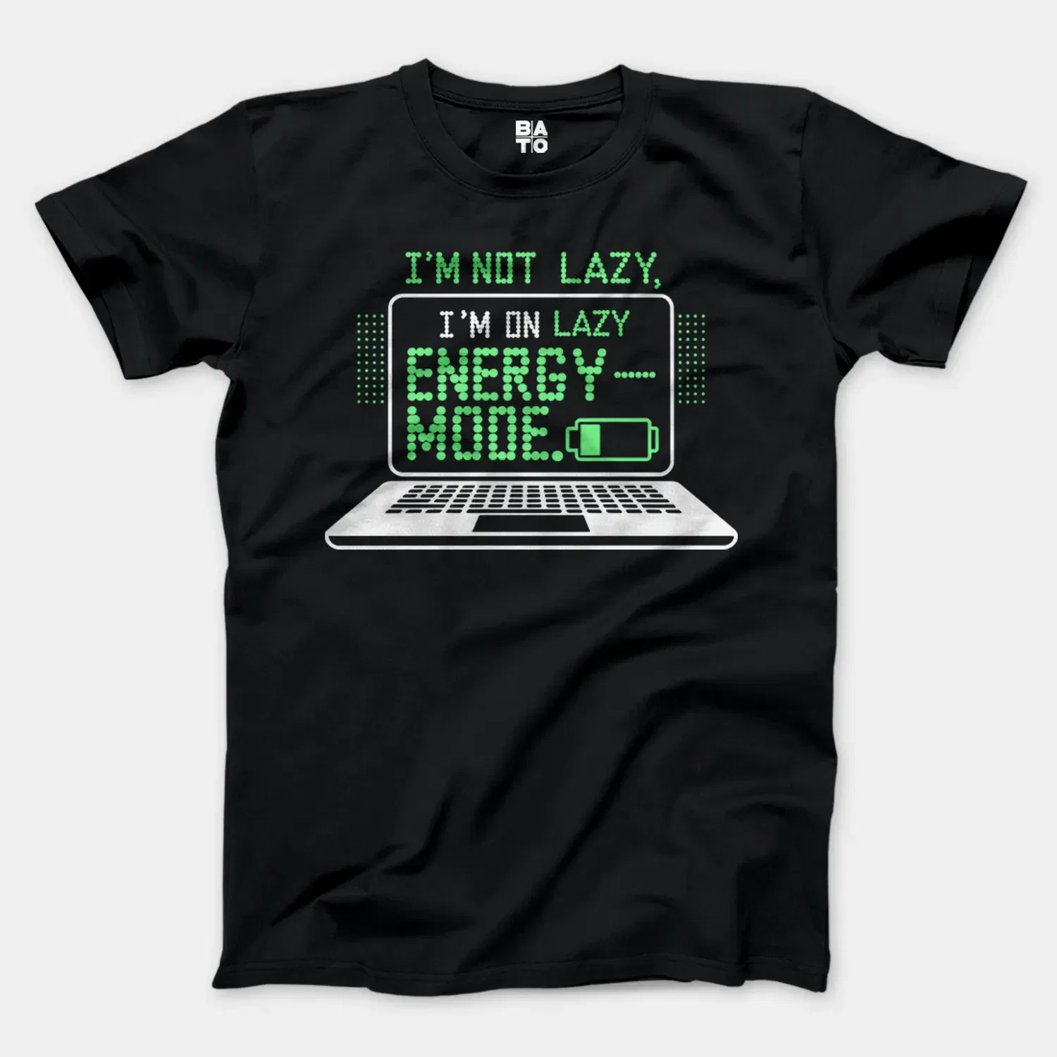 Im Not Lazy, I Am On Lazy Energy Mode Men/Unisex T-Shirt in Black Color