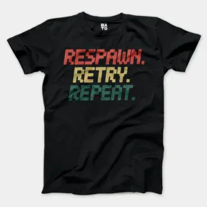 Respawn, Retry, Repeat Men/Unisex T-Shirt in Black Color