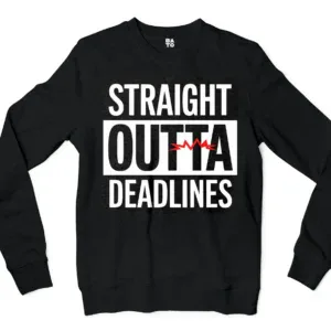Straight Outta Deadlines Men/Unisex Long Sleeve T-Shirt in Black Color