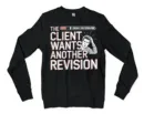 The Client Wants Another Revision Men/Unisex Long Sleeve Sweatshirt in Black Color