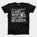 The Client Wants Another Revision Men/Unisex T-Shirt in Black Color