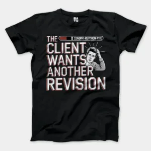 The Client Wants Another Revision Men/Unisex T-Shirt in Black Color