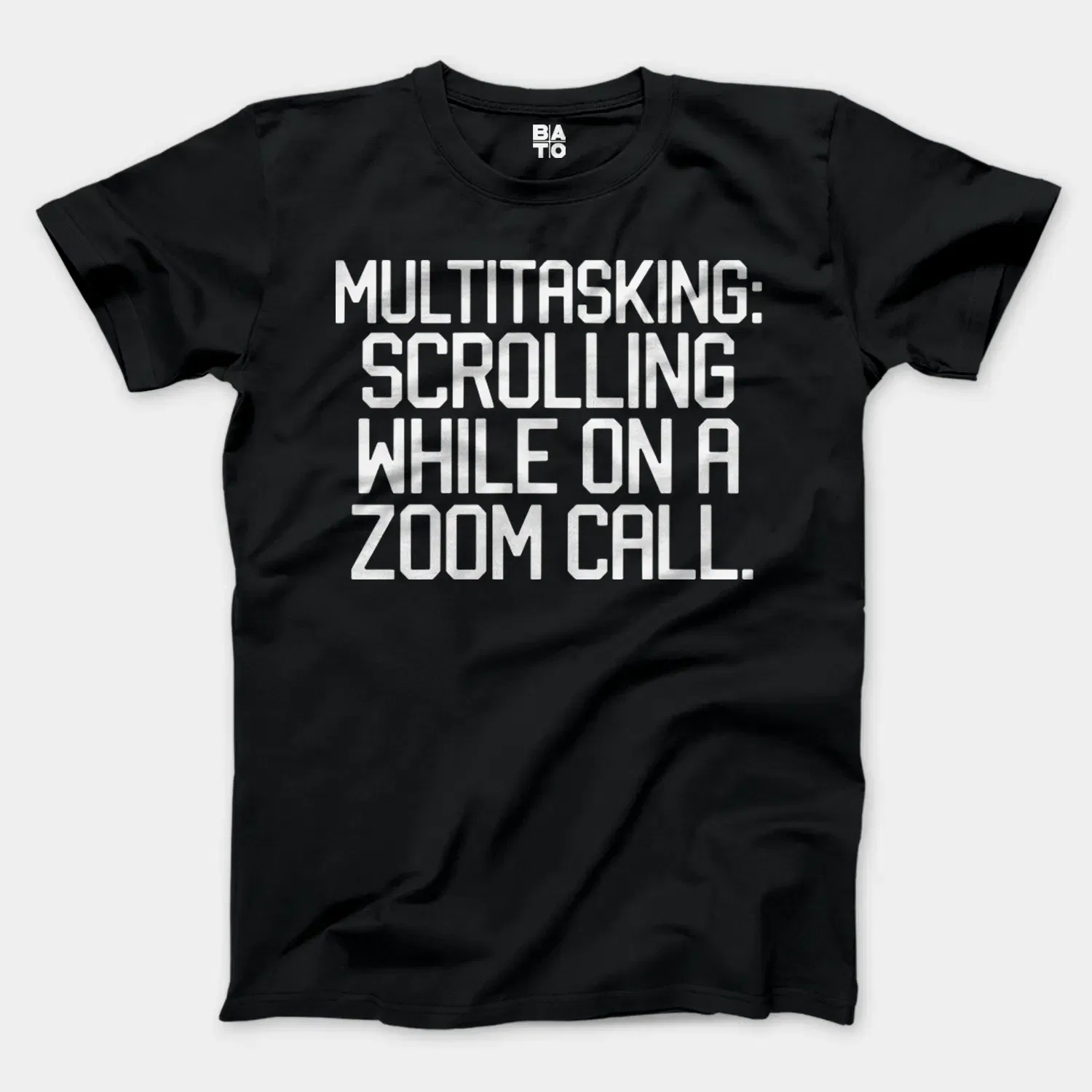 Multitasking Scrolling While On A Zoom Call Men/Unisex T-Shirt in Black Color