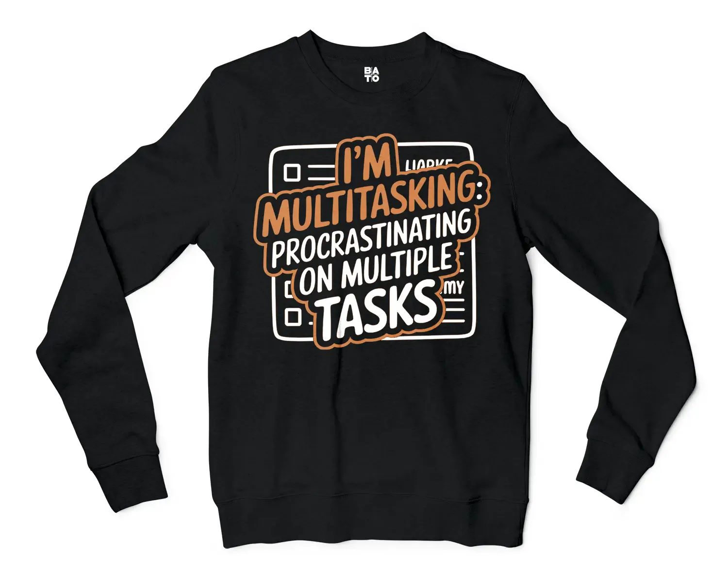 Procrastinating On Multiple Tasks Men/Unisex Long Sleeve T-Shirt in Black Color