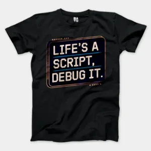 Lifes A Script Debug It Men/Unisex T-Shirt in Black Color
