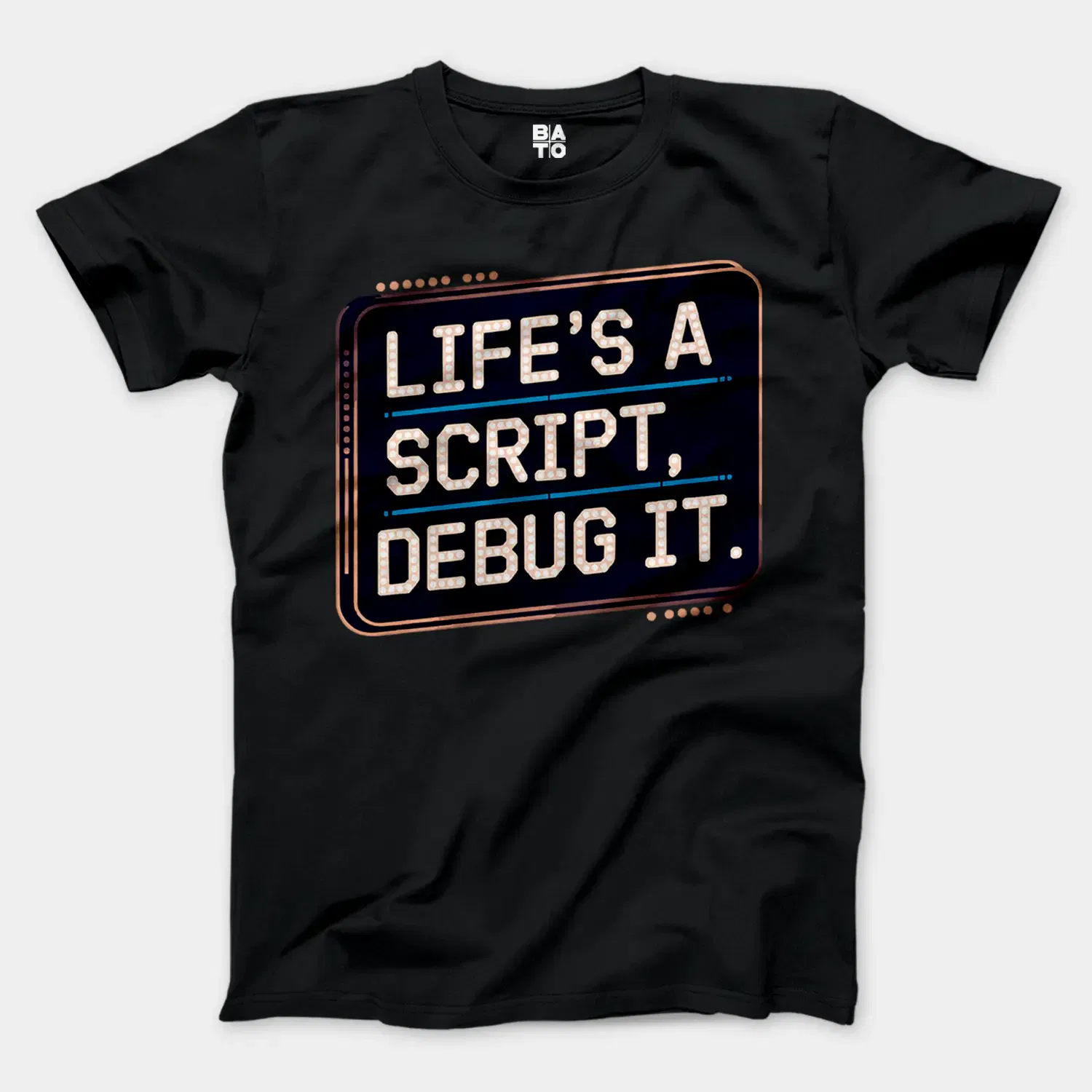 Lifes A Script Debug It Men/Unisex T-Shirt in Black Color