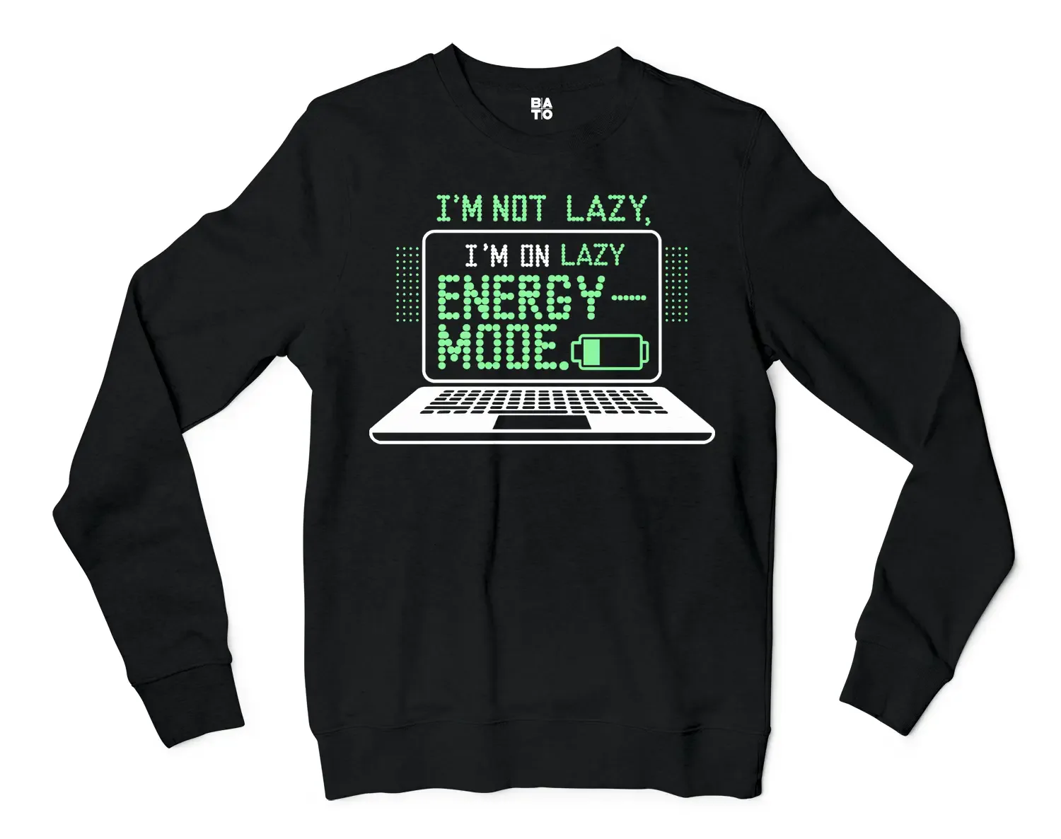 Im Not Lazy, I Am On Lazy Energy Mode Men/Unisex Long Sleeve T-Shirt in Black Color