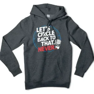 Lets Circle Back To That Never Men/Unisex Hoodie in Charcoal Heather Color