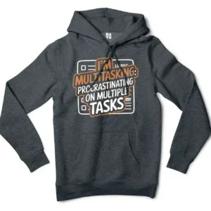 Procrastinating On Multiple Tasks Men/Unisex Hoodie in Charcoal Heather Color