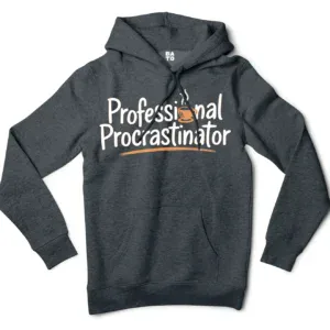 Professional Procrastinator Men/Unisex Hoodie in Charcoal Heather Color