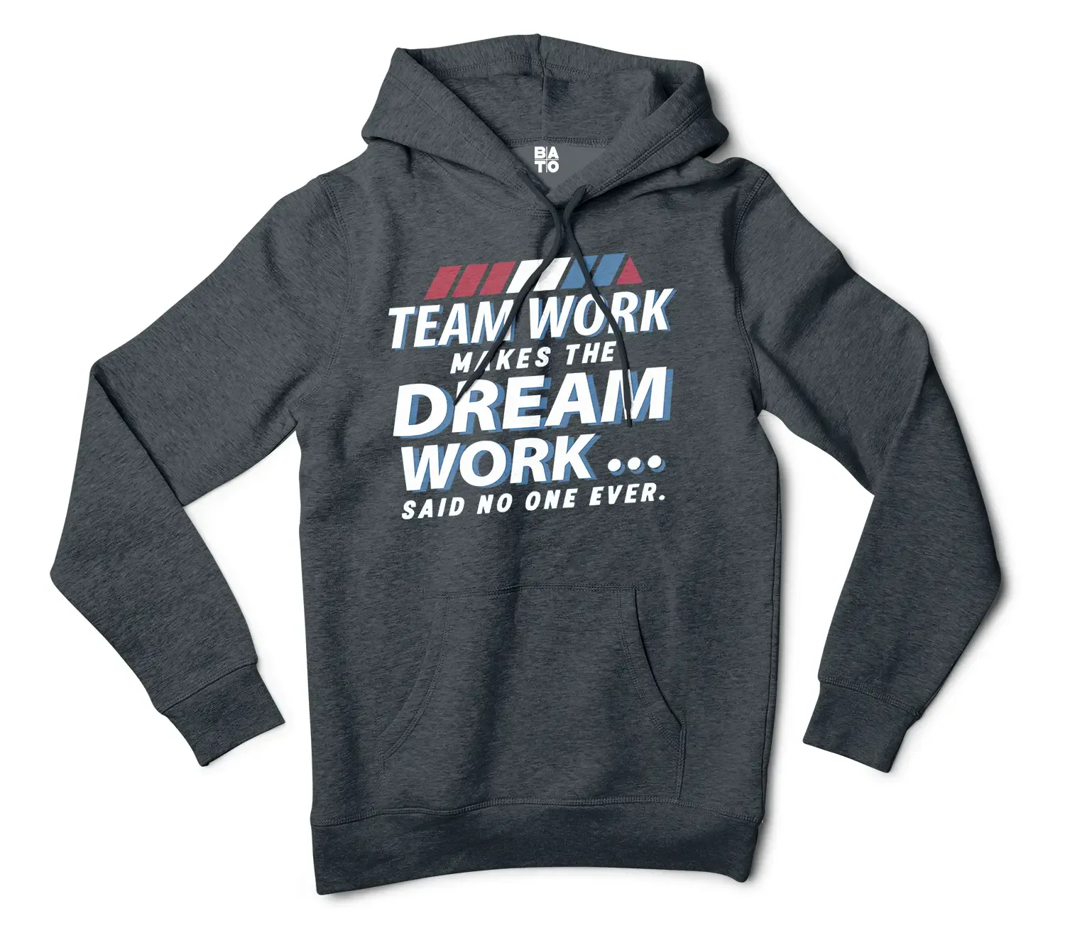 Teamwork Makes The Dream Work, Said No One Ever Men/Unisex Hoodie in Charcoal Heather Color