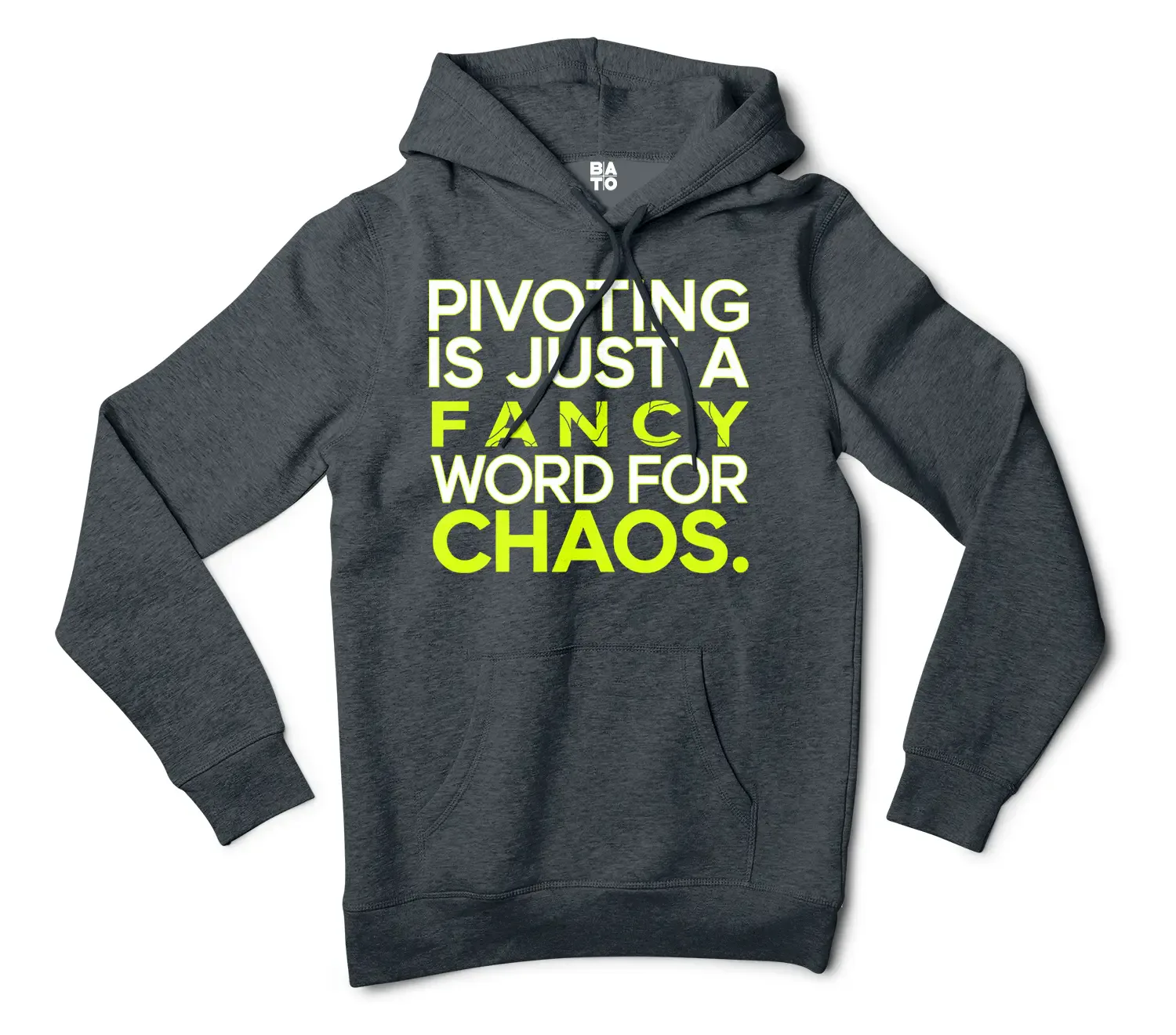 Pivoting Is Just A Fancy Word For Chaos Men/Unisex Hoodie in Charcoal Heather Color
