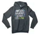 Work Harder, Oh Wait Its 5Pm Men/Unisex Hoodie in Charcoal Heather Color