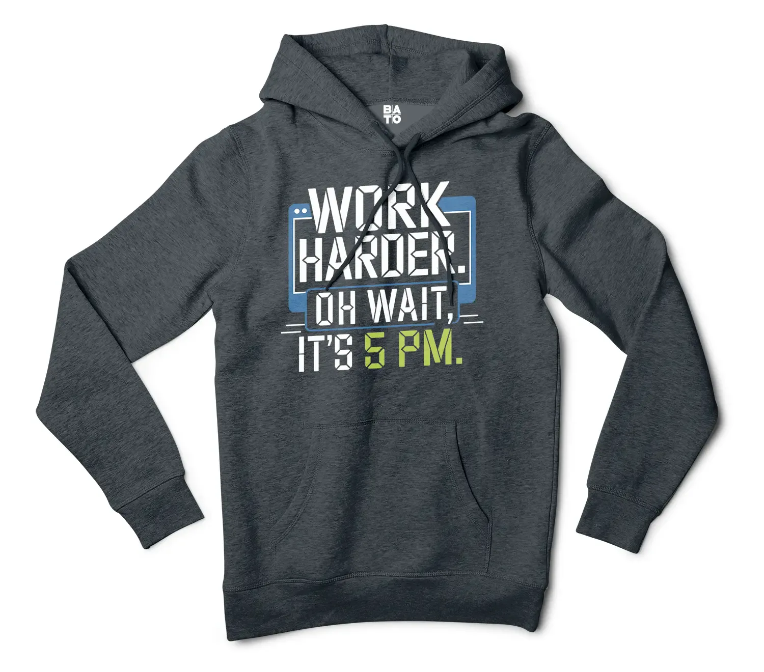 Work Harder, Oh Wait Its 5Pm Men/Unisex Hoodie in Charcoal Heather Color