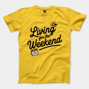 Living For The Weekend Men/Unisex T-Shirt in Daisy Color