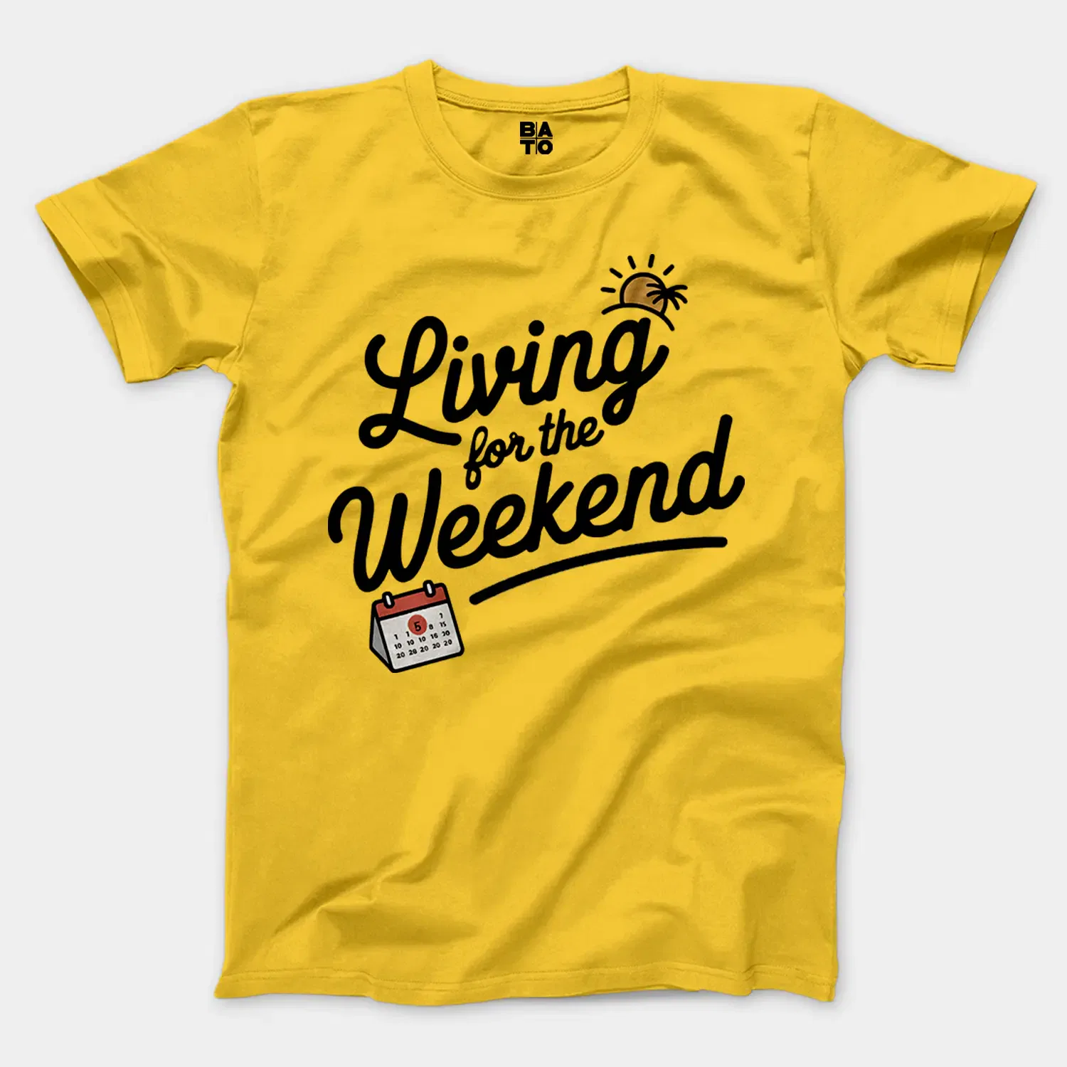 Living For The Weekend Men/Unisex T-Shirt in Daisy Color