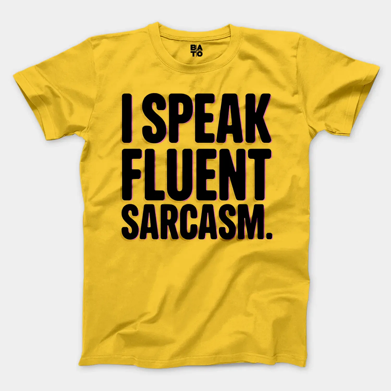 I Speak Fluent Sarcasm Men/Unisex T-Shirt in Daisy Color