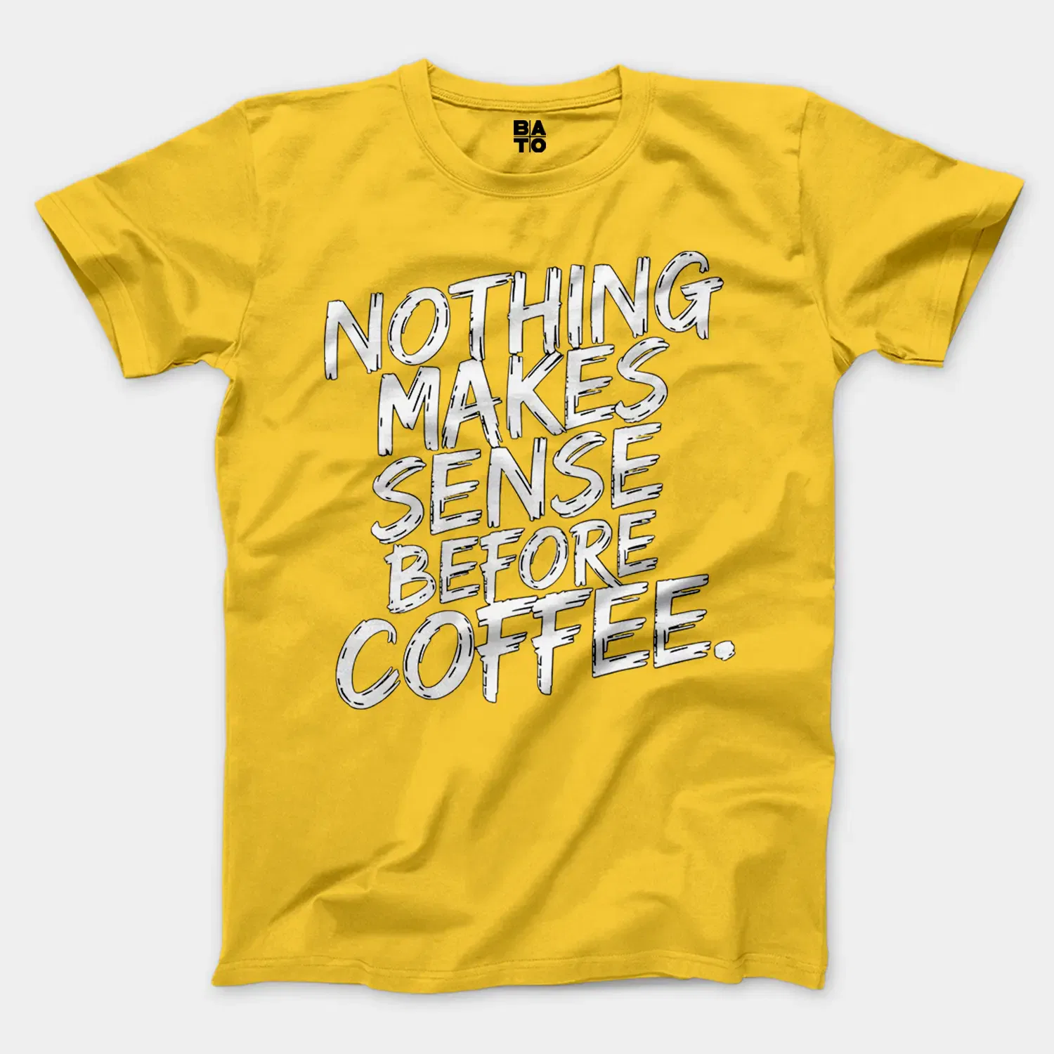 Nothing Makes Sense Before Coffee Men/Unisex T-Shirt in Daisy Color