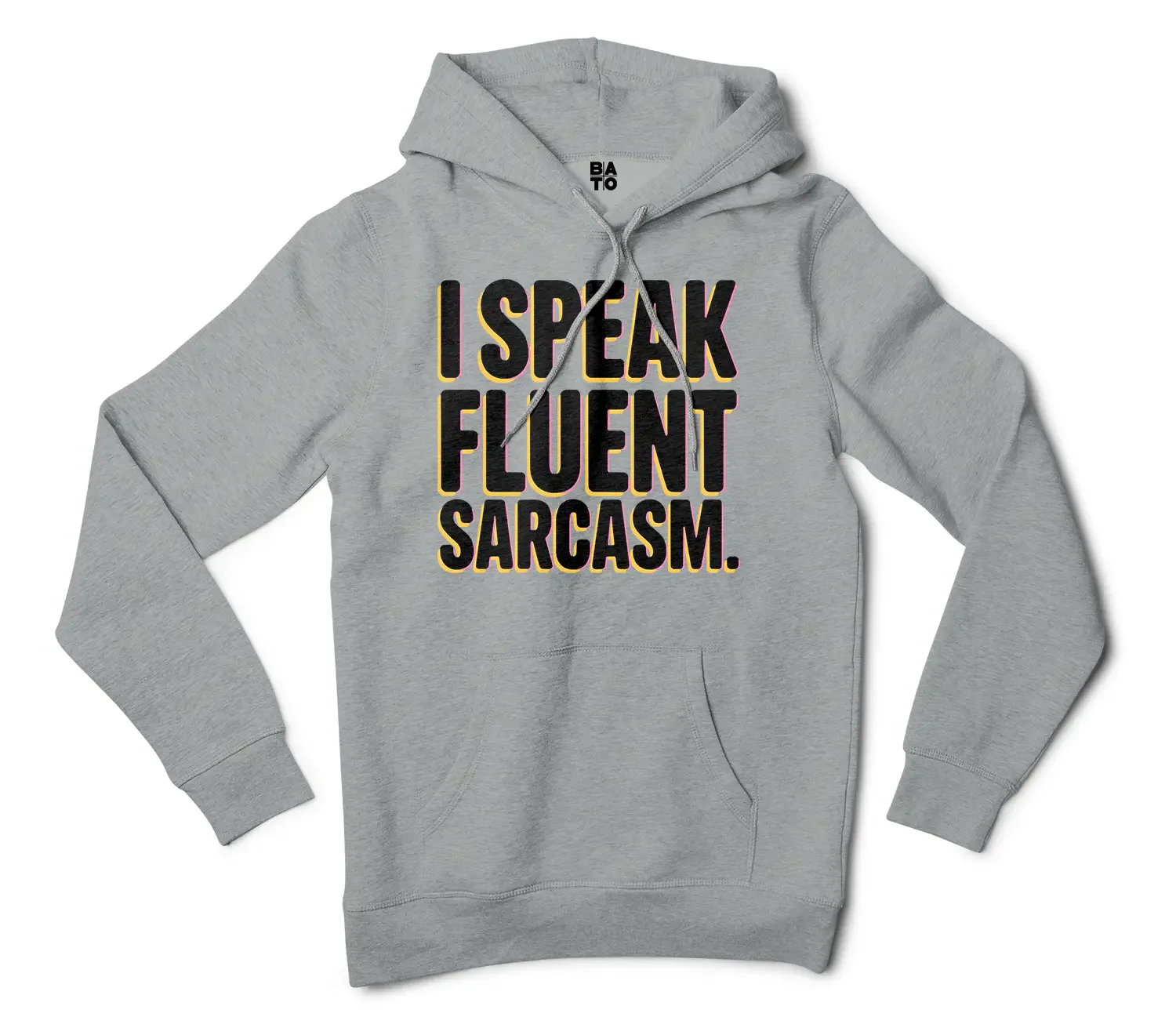 I Speak Fluent Sarcasm Men/Unisex Hoodie in Grey Heather Color