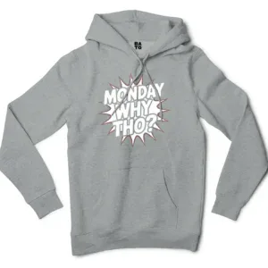 Monday, Why Tho Men/Unisex Hoodie in Grey Heather Color