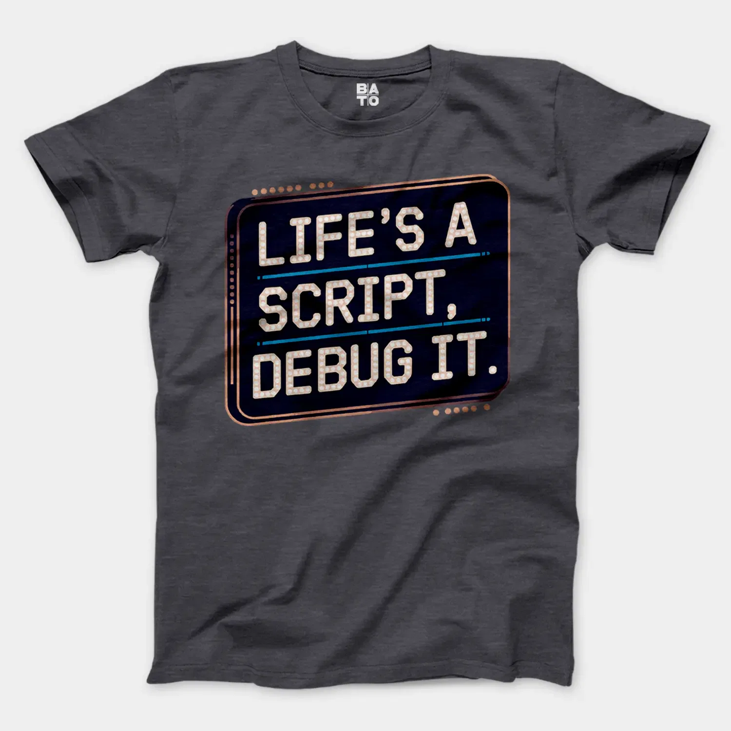 Lifes A Script Debug It Men/Unisex T-Shirt in Heather Dark Grey Color