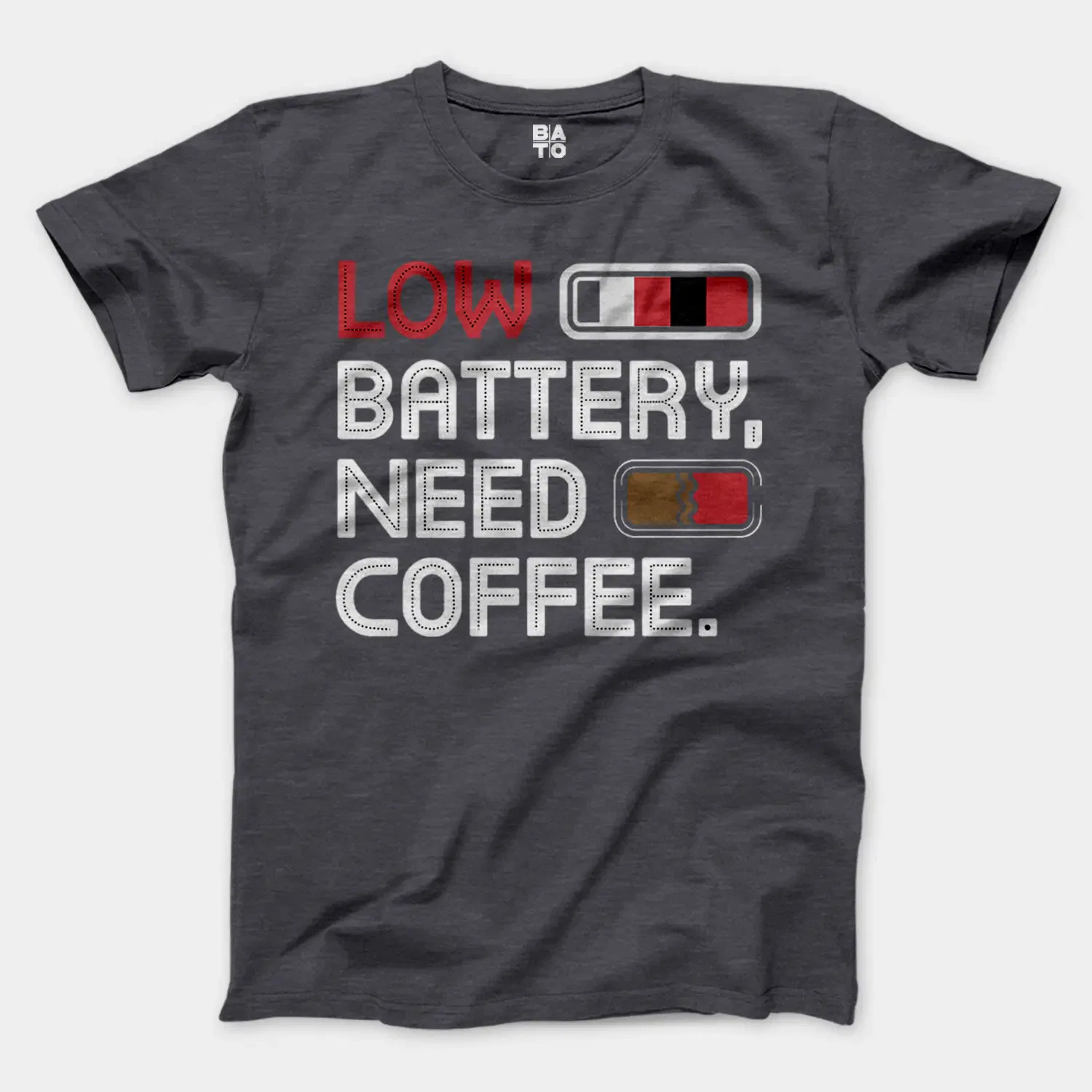 Low Battery, Need Coffee Men/Unisex T-Shirt in Heather Dark Grey Color