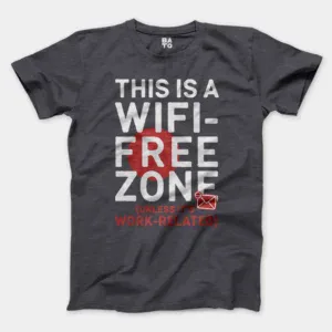 This Is A Wifi Free Zone, Unless Its Work Related Men/Unisex T-Shirt in Heather Dark Grey Color