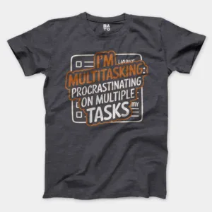 Procrastinating On Multiple Tasks Men/Unisex T-Shirt in Heather Dark Grey Color