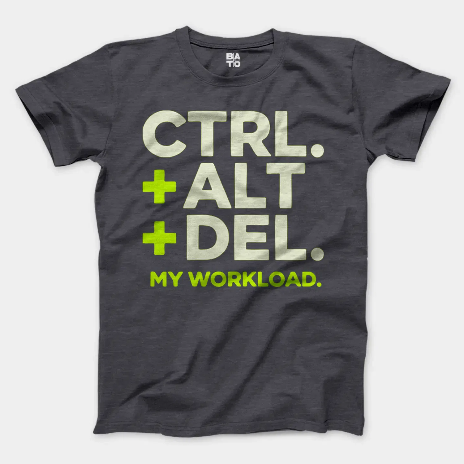 Ctrl Alt Del My Workload Men/Unisex T-Shirt in Heather Dark Grey Color