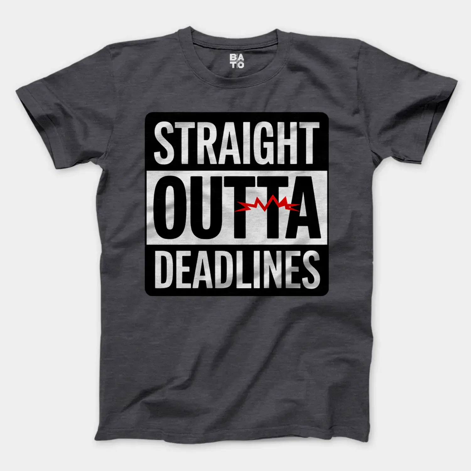 Straight Outta Deadlines Men/Unisex T-Shirt in Heather Dark Grey Color