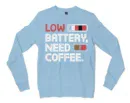 Low Battery, Need Coffee Men/Unisex Long Sleeve T-Shirt in Light Blue Color