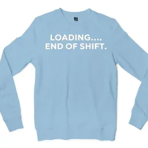 Loading End Of Shift Men/Unisex Long Sleeve T-Shirt in Light Blue Color