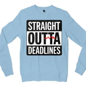 Straight Outta Deadlines Men/Unisex Long Sleeve T-Shirt in Light Blue Color