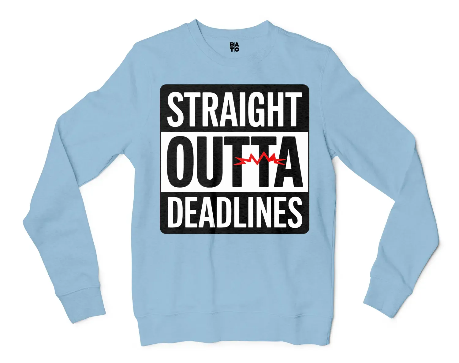 Straight Outta Deadlines Men/Unisex Long Sleeve T-Shirt in Light Blue Color