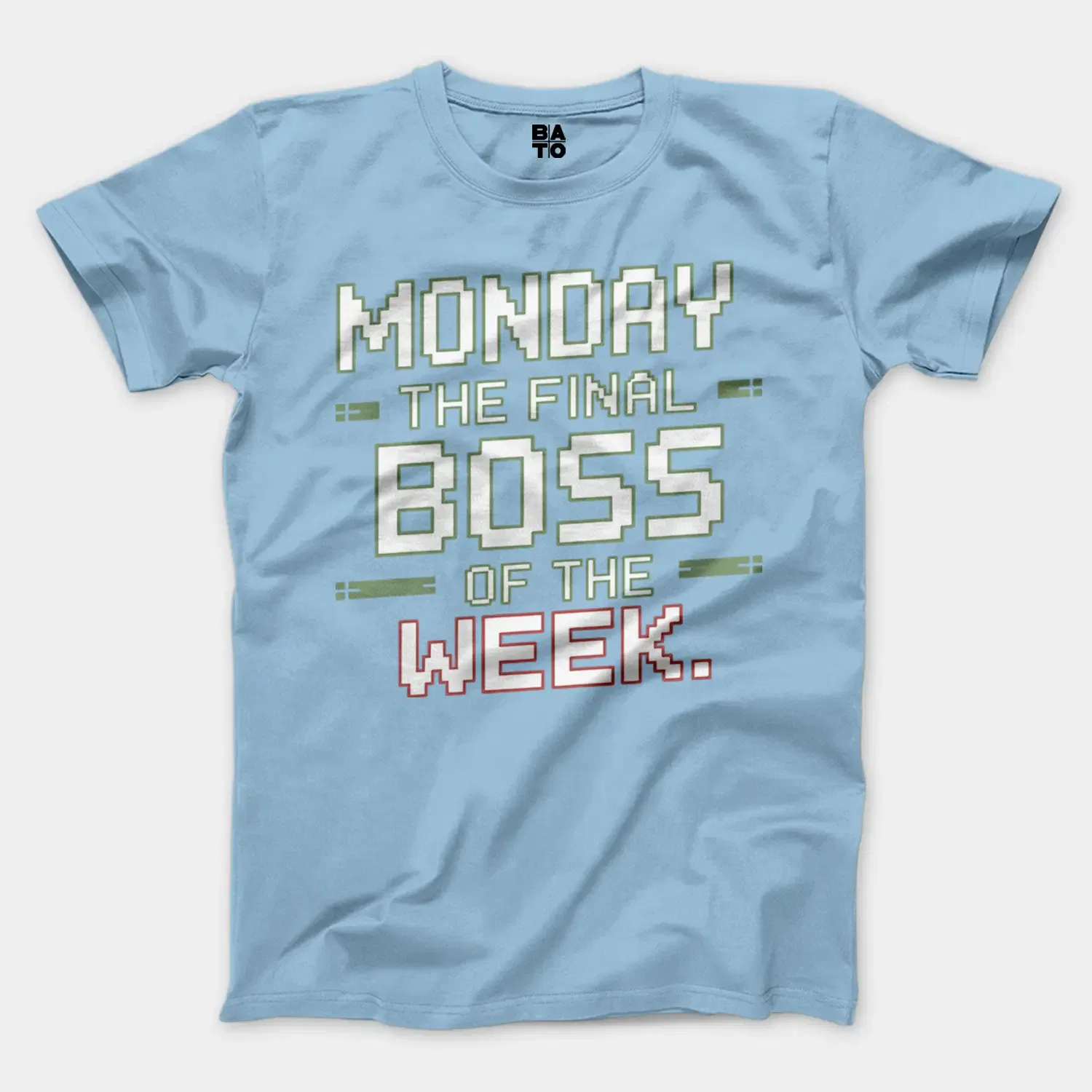 Monday, The Final Boss Of The Week Men/Unisex T-Shirt in Light Blue Color