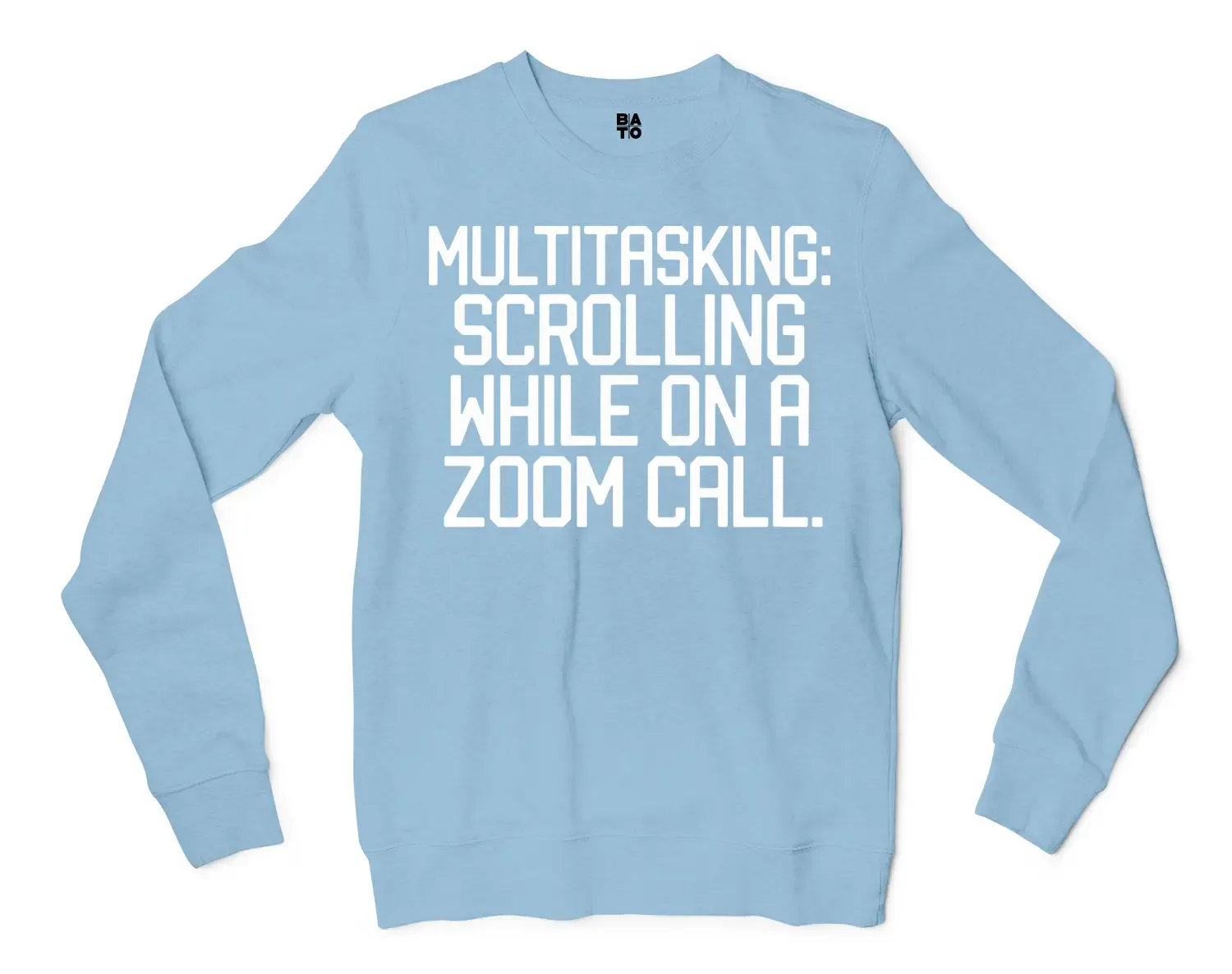 Multitasking Scrolling While On A Zoom Call Men/Unisex Long Sleeve T-Shirt in Light Blue Color