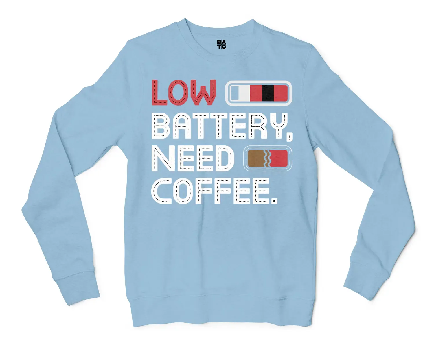 Low Battery, Need Coffee Men/Unisex Long Sleeve T-Shirt in Light Blue Color