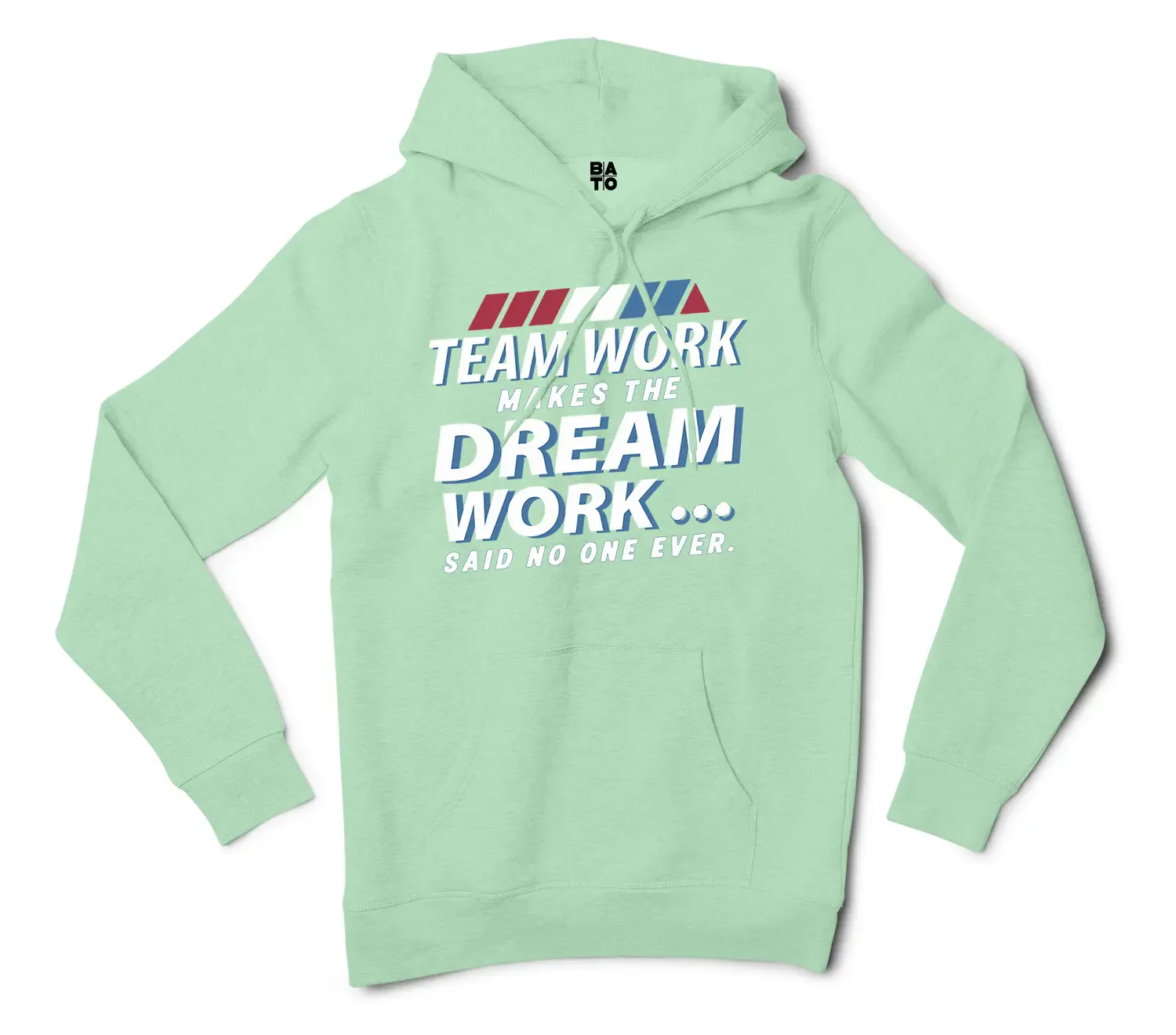 Teamwork Makes The Dream Work, Said No One Ever Men/Unisex Hoodie in Mint Color