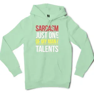 Sarcasm Just One Of My Many Talents Men/Unisex Hoodie in Mint Color