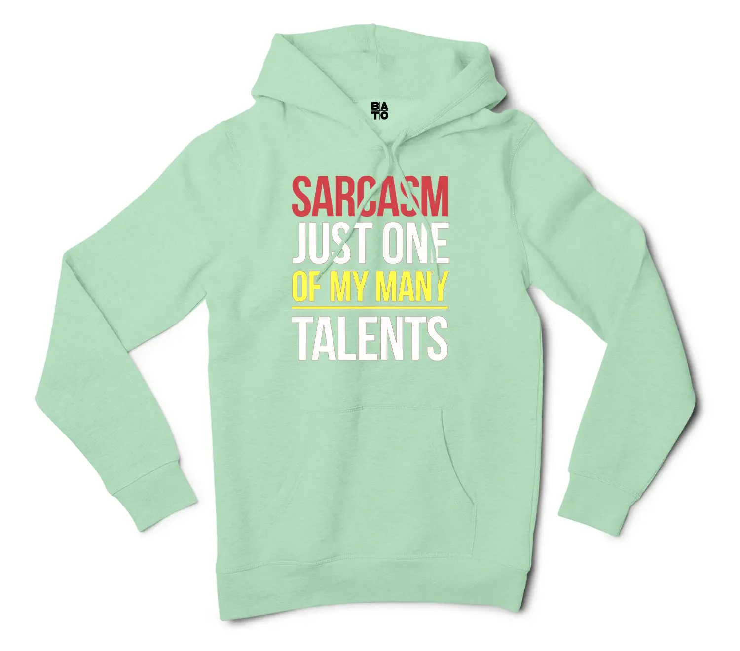 Sarcasm Just One Of My Many Talents Men/Unisex Hoodie in Mint Color