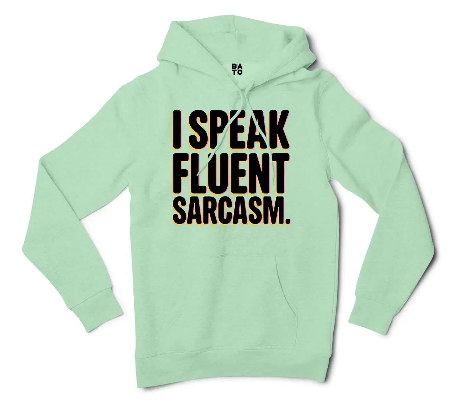I Speak Fluent Sarcasm Men/Unisex Hoodie in Mint Color
