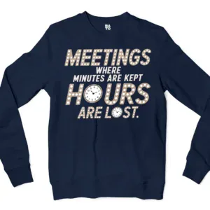Why Be Productive When You Can Pretend Men/Unisex Long Sleeve Sweatshirt in Navy Color