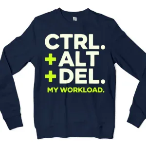 Ctrl Alt Del My Workload Men/Unisex Long Sleeve T-Shirt in Navy Color