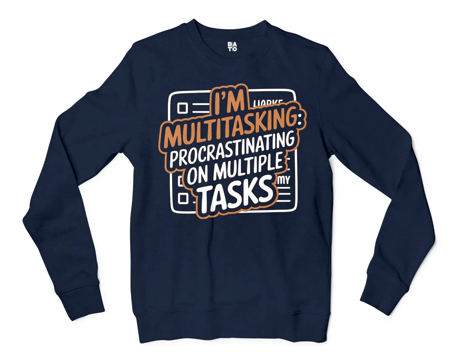 Procrastinating On Multiple Tasks Men/Unisex Long Sleeve Sweatshirt in Navy Color