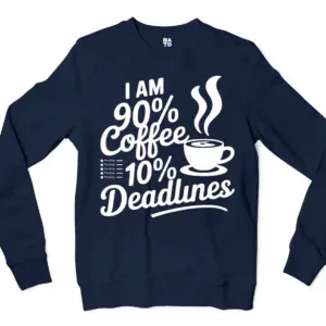 Iam 90 Percent Coffee 10 Percent Deadlines Men/Unisex Long Sleeve T-Shirt in Navy Color